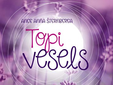Topi vesels – noderīgi padomi par veselīgu dzīvesveidu, uzturu, fiziskām aktivitātēm