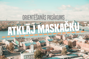 orientēšanās pasākums atklāj maskačku